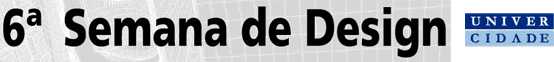 6 semana de design
